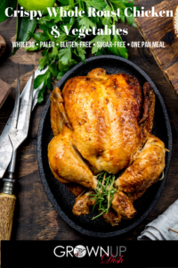 This crispy whole chicken and vegetable recipe is foolproof. It's Paleo, Whole30, gluten-free, keto and the leftovers are versatile & delicious. | www.amiofbs.com